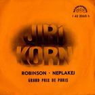 SP - Jiří Korn - Robinson, neplakej