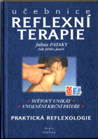 Učebnice reflexní terapie - skutečný návrat k přírodě je možný pouze skrze bosá chodidla