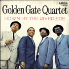 SP - Golden Gate Quartet - Down By The Riverside