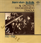 2LP - Jaroslav Ježek & Orchestr Osvobozeného divadla 1930 - 1938