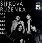 LP - Rebels - Šípková Růženka - Trezor