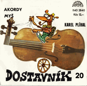 SP - Dostavník 20 - Karel Plíhal - Akordy, Myš