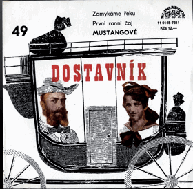SP - Dostavník 49 - Mustangové - Zamykám řeku...