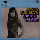 LP - Marta Kubišová - Songy a balady