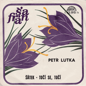 SP - Šafrán - Petr Lutka - Šátek - Točí se, točí