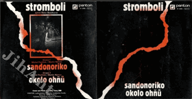 SP - Stromboli - Sandonoriko, Okolo ohňů