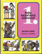 Kniha kuchařských zajímavostí 1