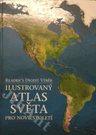 Ilustrovaný atlas světa pro nové století