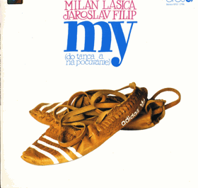 LP - Milan lasica - Jaroslav Filip – My (do tanca a na počuvanie)