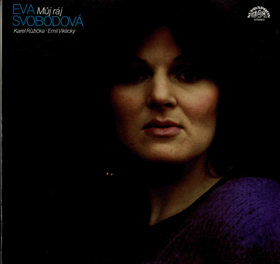LP - Eva Svobodová - Karel Růžička - Emil Viklický - Můj rád