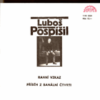 SP - Luboš Pospíšil – Ranní vzkaz, Příběh z banální čtvrti