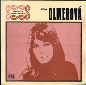 SP - Eva Olmerová - O, Boží den, Tam pod nebeskou bání