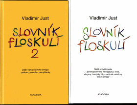 Slovník floskulí 1 - 2 malá encyklopedie polistopadového newspeaku