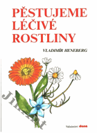 Pěstujeme léčivé rostliny