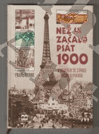 Než se začalo psát 1900