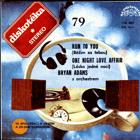 SP - Bryan Adams - Run To You, One Night Love Affair