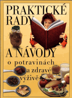 Praktické rady a návody o potravinách a zdravé výživě