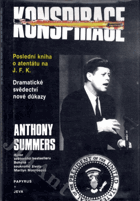 Konspirace - poslední kniha o atentátu na J.F.K.