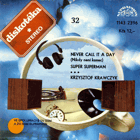 SP - Diskotéka 32 - Krzystof Krawczyk - Never Call It A Day