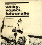 Války, vojáci, fotografie