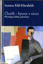 Člověk - bytost v sázce