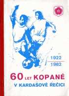 60 let kopané v Kardašově Řečici
