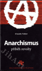 Anarchismus - příběh revolty