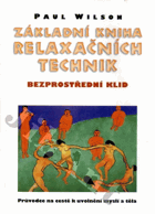 Základní kniha relaxačních technik