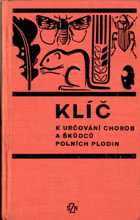 Klíč k určování chorob a škůdců polních plodin