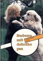 Budeme mít dobrého psa