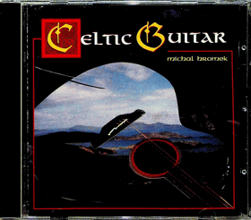 CD - Celtic Guitar - Michal Hromek