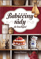 Babiččiny rady do kuchyně