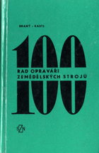 100 rad opraváři zemědělských strojů