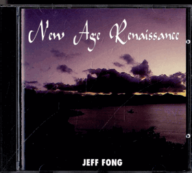 CD - New Age Renaissance - Jeff Fong
