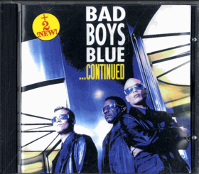 CD - Bad Boys Blue - Continued