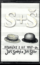 MC - Jiří Suchý a Jiří Šlitr - Písničky z let 1959 - 64