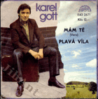 SP - Karel Gott - Mám tě, Plavá víla