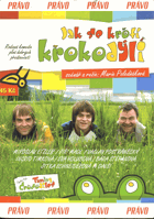 DVD - Jak se krotí krokodýli