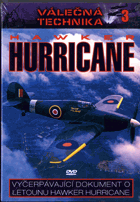 DVD - Hawker Hurricane - Válečná technika 3 - NEROZBALENO !