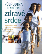 Půlhodina denně pro zdravé srdce