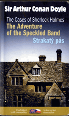 The cases of Sherlock Holmes, The adventure of the speckled band = Případy Sherlocka Holmese. ...