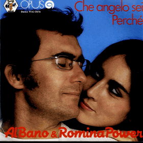 SP - Al bano a Romina Power - Che angelo sei, Perché