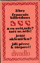 3 hry Francois Billetdoux