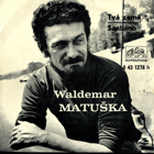 SP - Waldemar Matuška - Tvá země, Santiano