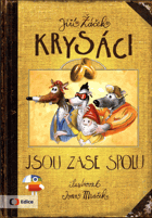 Krysáci jsou zase spolu