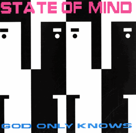 LP -   State Of Mind  ‎– God Only Knows - Maxi-Single