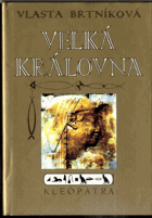 Velká královna Kleopatra