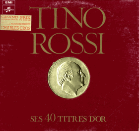 3LP - Tino Rossi ses 40 Tittres D´Or