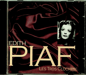 CD - Edith Piaf - Les Tros Cloches