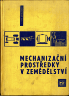 Mechanizační prostředky v zemědělství